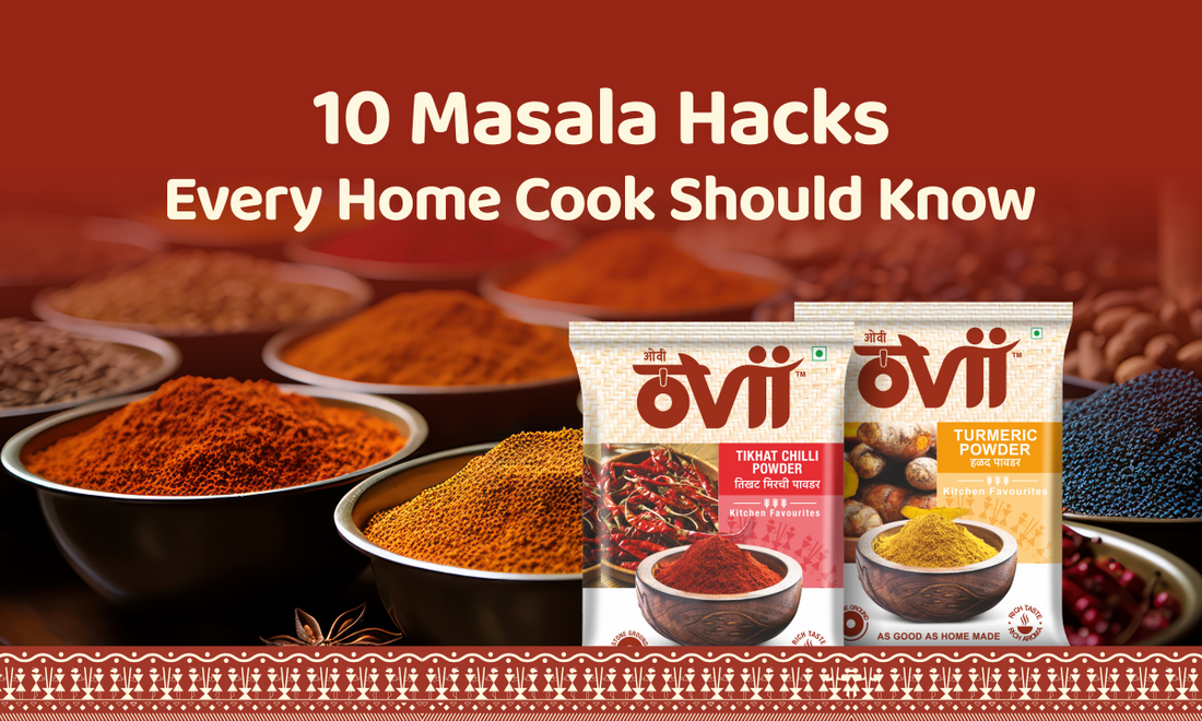 10 Masala Hacks Every Home Cook Should Know